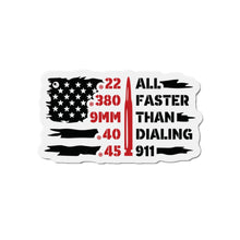 Load image into Gallery viewer, Quick Response Pro2A Magnet – 'Faster Than 911' Edition