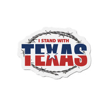 Load image into Gallery viewer, "I Stand With Texas" Patriotic Die Cut Magnet - Support Gov. Abbott & Texas Freedom
