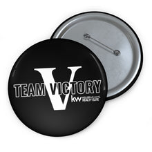 Load image into Gallery viewer, Team Victory Pin Buttons
