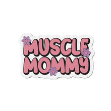 Load image into Gallery viewer, "Muscle Mommy" Die-Cut Magnet By VTown Designs