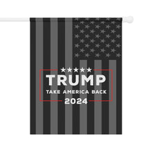 Load image into Gallery viewer, Trump Take America Back 2024 Garden & House Banner - Durable Outdoor Decor
