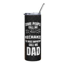 Load image into Gallery viewer, Mechanic Dad Stainless steel tumbler Gift for Him