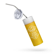 Load image into Gallery viewer, Beer Suds Dad The Man, the myth, Gift for Dad Stainless steel tumbler
