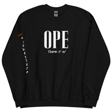 Load image into Gallery viewer, "Ope, There it is!" - Cozy Midwest-Inspired Unisex Sweatshirt