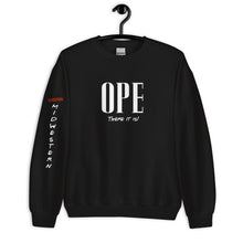Load image into Gallery viewer, "Ope, There it is!" - Cozy Midwest-Inspired Unisex Sweatshirt