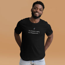 Load image into Gallery viewer, ‘No, Senator, Again, I’m Singaporean.’ Bold Statement Tee – 100% Cotton