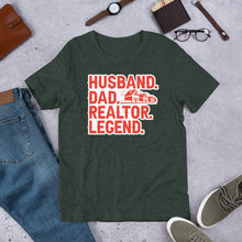 Load image into Gallery viewer, "Husband, Dad, Realtor, Legend" Soft Tee Gifts for Realtors