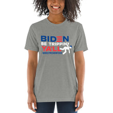 Load image into Gallery viewer, Biden Be Trippin' Ya'll Short sleeve t-shirt