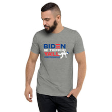 Load image into Gallery viewer, Biden Be Trippin' Ya'll Short sleeve t-shirt