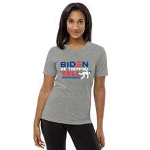 Load image into Gallery viewer, Biden Be Trippin' Ya'll Short sleeve t-shirt
