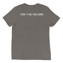 Load image into Gallery viewer, FTR "For The Record" Custom Short sleeve t-shirt (UPDATE)