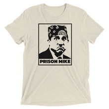 Load image into Gallery viewer, Things We Love "Prison Mike" Unisex Tri-Blend Soft Tee - ReLAUNCHED