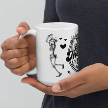 Load image into Gallery viewer, Sturdy & Glossy 15 oz Ceramic Mug featuring 'Have The Day You Deserve Skeleton Humor' (HANDLE ON LEFT)