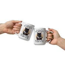 Load image into Gallery viewer, Im-going-to-let-god-fix-it-cat-mug-by-vtown-designs-dot-com-white-mug-white-background-two-hands-holding-two-mugs-toasting