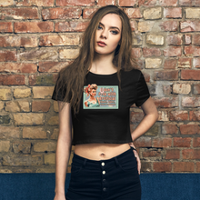 Load image into Gallery viewer, Retro Revelations Women’s Crop Tee | "I Don't F*ck with Artificial Colors or Flavors or Trust the Government" Black Crop Top Front view on female model 2
