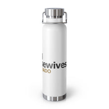 Load image into Gallery viewer, Real Housewives of Verrado (CUSTOM BRENDA) 22oz Vacuum Insulated Bottle