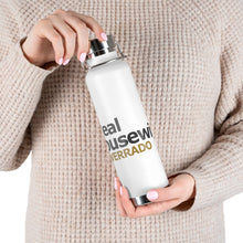 Load image into Gallery viewer, Real Housewives of Verrado 22oz Vacuum Insulated Bottle