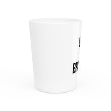 Load image into Gallery viewer, Let's Go Brandon #LGB Shot Glass