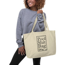 Load image into Gallery viewer, Verrado: Pool S**t Large organic tote bag