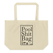 Load image into Gallery viewer, Verrado: Pool S**t Large organic tote bag