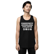 Load image into Gallery viewer, Community Guidelines Violator Unisex Premium Tank Top (Select Color)