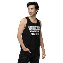 Load image into Gallery viewer, Community Guidelines Violator Unisex Premium Tank Top (Select Color)
