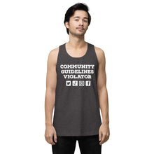 Load image into Gallery viewer, Community Guidelines Violator Unisex Premium Tank Top (Select Color)