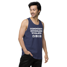 Load image into Gallery viewer, Community Guidelines Violator Unisex Premium Tank Top (Select Color)