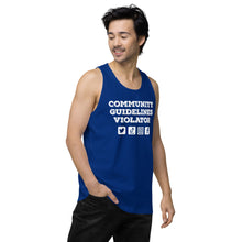 Load image into Gallery viewer, Community Guidelines Violator Unisex Premium Tank Top (Select Color)