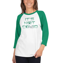 Load image into Gallery viewer, #iykyk "It's Not Covid" 3/4 sleeve raglan shirt
