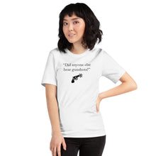 Load image into Gallery viewer, "Did anyone else hear gunshots?" - Short-Sleeve Unisex T-Shirt