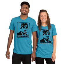 Load image into Gallery viewer, Things We Love "Prison Mike" Unisex Tri-Blend Soft Tee - ReLAUNCHED