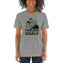 Load image into Gallery viewer, Golden Girls "#Squad Goals" Short sleeve t-shirt