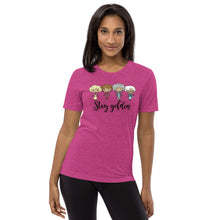 Load image into Gallery viewer, Golden Girls "Stay Golden" Ver 1 Short sleeve t-shirt