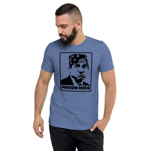 Load image into Gallery viewer, Things We Love "Prison Mike" Unisex Tri-Blend Soft Tee - ReLAUNCHED