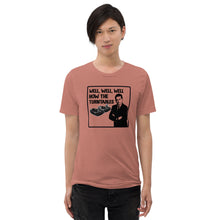 Load image into Gallery viewer, Well, Well, Well -- How the turntables....Soft Tee (2022)