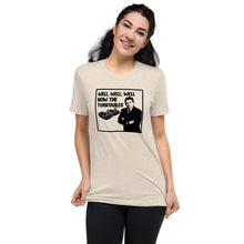 Load image into Gallery viewer, Well, Well, Well -- How the turntables....Soft Tee (2022)