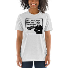 Load image into Gallery viewer, Well, Well, Well -- How the turntables....Soft Tee (2022)