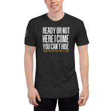 Load image into Gallery viewer, Lyrical Collection - Ready or Not! Unisex Tri-Blend Track Shirt