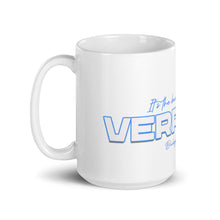 Load image into Gallery viewer, Verrado: It's the bunnies for me - White glossy mug