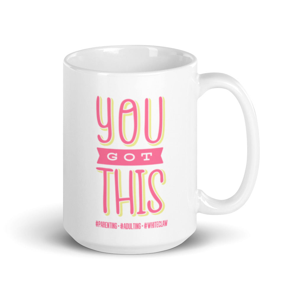 You Got This! - White glossy mug