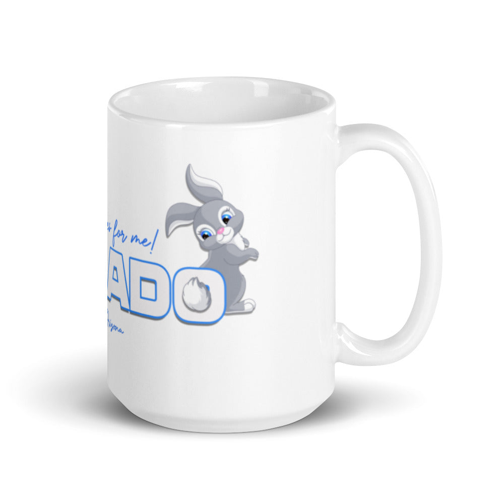 Verrado: It's the bunnies for me - White glossy mug