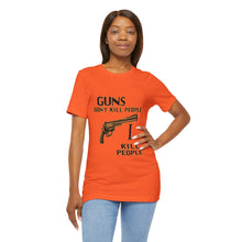 Load image into Gallery viewer, Guns Don&#39;t Kill...Happy Gilmore Inspired Tee - Unisex, Orange Only
