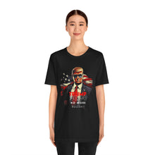 Load image into Gallery viewer, Trump 2024 No More Bullshit Tee – Command Attention with Bold Unisex Comfort
