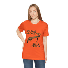 Load image into Gallery viewer, Guns Don&#39;t Kill...Happy Gilmore Inspired Tee - Unisex, Orange Only
