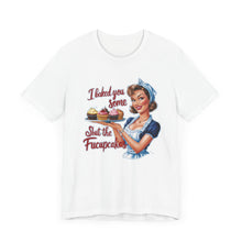 Load image into Gallery viewer, Shut the F*** Upcakes Tee - Retro Revelations: Sassy Edition
