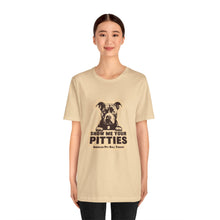 Load image into Gallery viewer, Show Me Your Pitties American Pit Bull Terrier Unisex Tee
