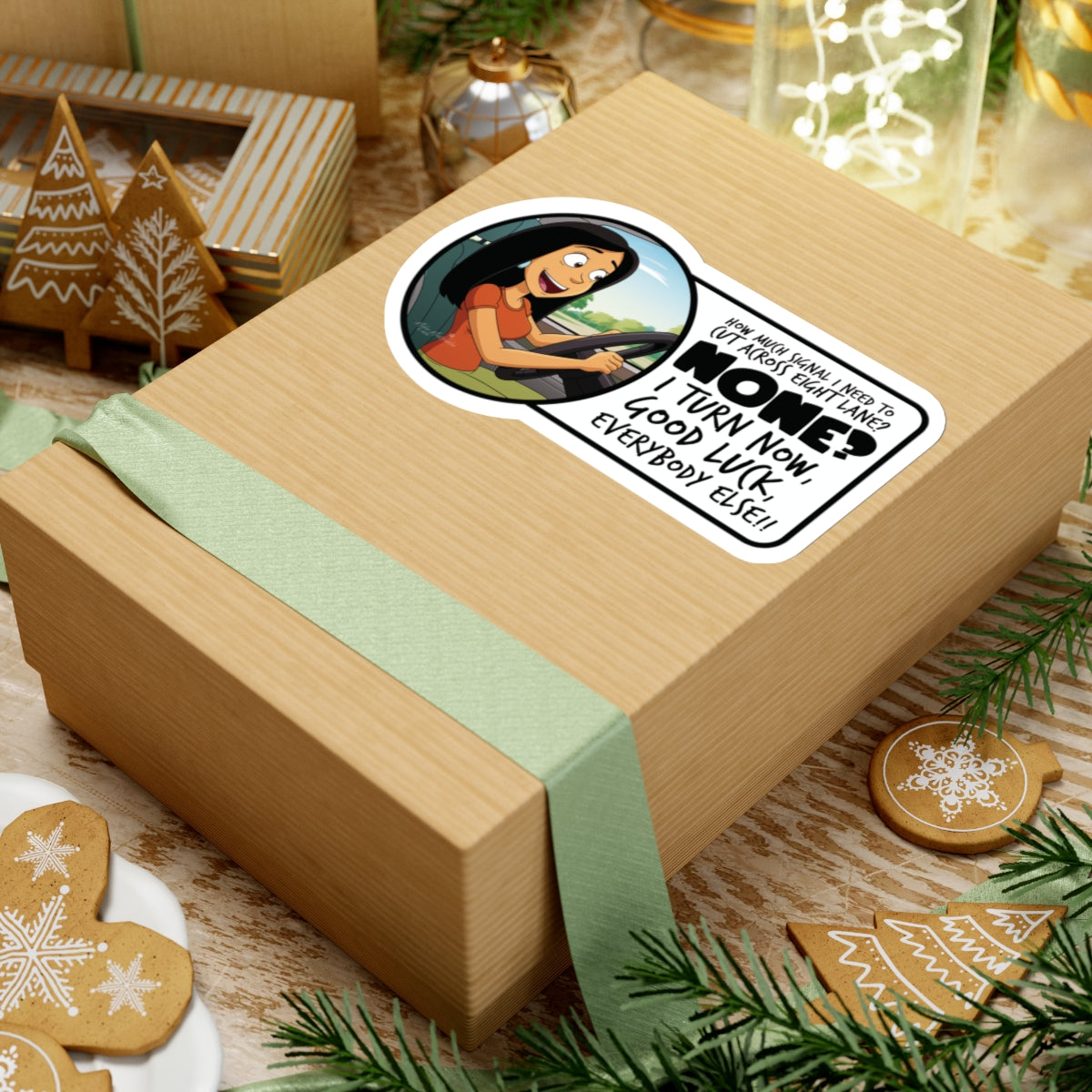 "I Turn Now, Good Luck, Everybody Else" Flexible KissCut Vinyl Stic