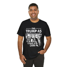 Load image into Gallery viewer, Trump 45 Tee – Bold Statement Cotton Unisex Shirt [Front]
