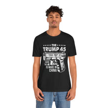 Load image into Gallery viewer, Trump 45 Tee – Bold Statement Cotton Unisex Shirt [Front Male Model]
